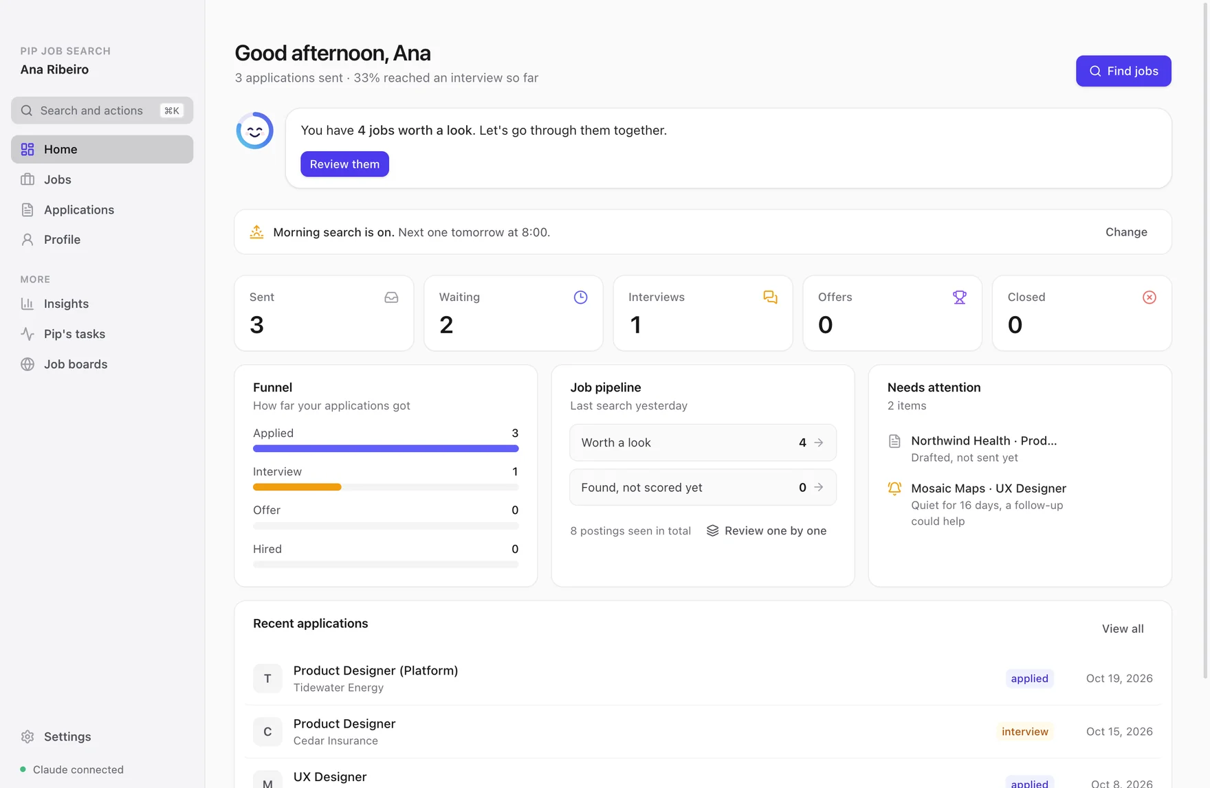 Pip Job Search showing Pip's message, the morning search and the job pipeline